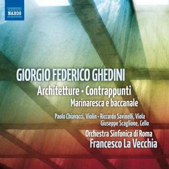 CD Francesco La Vecchia: Architetture • Contrappunti • Marinaresca E Baccanale