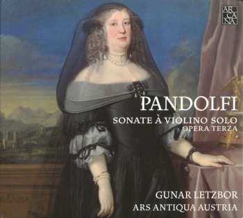 Album Ars Antiqua Austria: Sonate À Violino Solo, Opera Terza