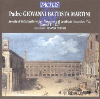 Album Susanna Piolanti: XII Sonata D'Intavolatura Per L'Organo E Il Cembalo (Sonate V - VIII)