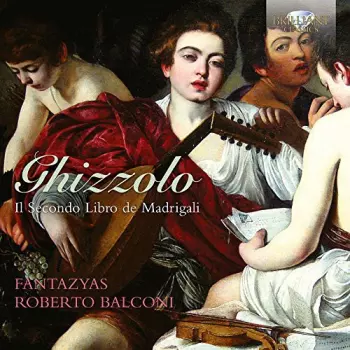 Fantazyas: Il Secondo Libro De Madrigali