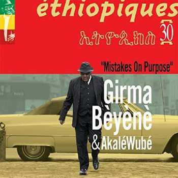 Album Akalé Wubé: Éthiopiques 30: “Mistakes On Purpose”