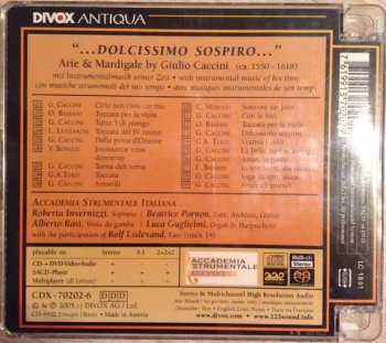 SACD Giulio Caccini: Madrigali & Arie ... Dolcissimo sospiro ... 