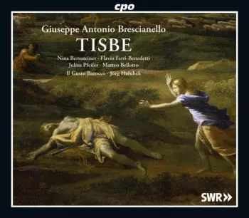 Giuseppe Antonio Brescianello: Tisbe