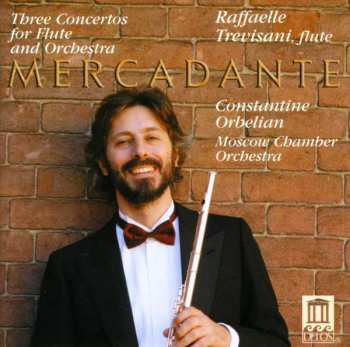 Album Giuseppe Saverio Mercadante: Flötenkonzerte D-dur, E-dur, E-moll