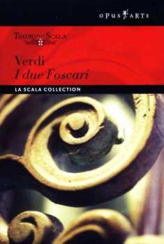 DVD Giuseppe Verdi: I due Foscari, La Scala Collection