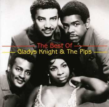 CD Gladys Knight And The Pips: The Best Of Gladys Knight & The Pips