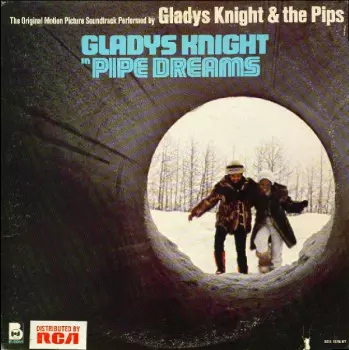Gladys Knight And The Pips: Pipe Dreams: The Original Motion Picture Soundtrack