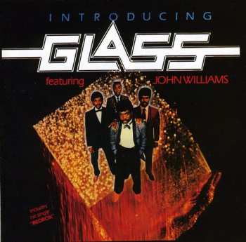 Album Glass: Introducing Glass (Featuring John Williams)
