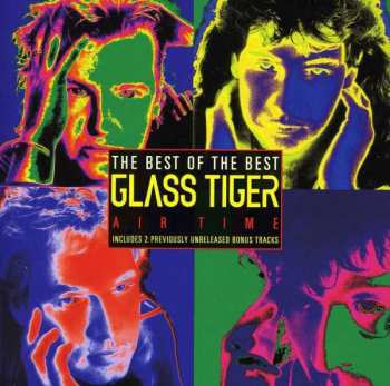 CD Glass Tiger: Air Time - The Best Of Glass Tiger