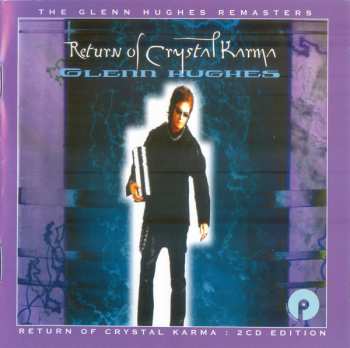 2CD Glenn Hughes: Return Of Crystal Karma : 2CD Edition