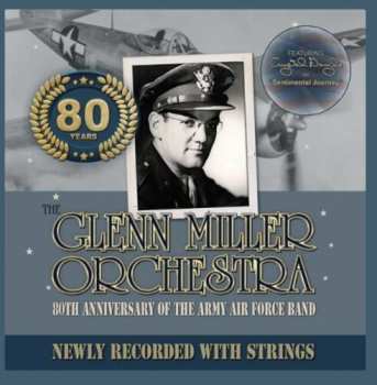 Album Glenn Miller: 80th Anniversary Of The Army Air Force Band