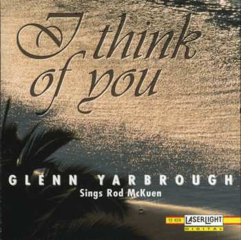 Album Glenn Yarbrough: I Think Of You - Glenn Yarbrough Sings Rod McKuen