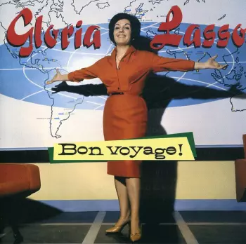 Gloria Lasso: Bon Voyage!