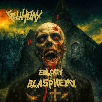 CD Gluttony: Eulogy To Blasphemy