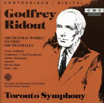 Toronto Symphony Orchestra: Orchestral Works = Œuvres Orchestrales