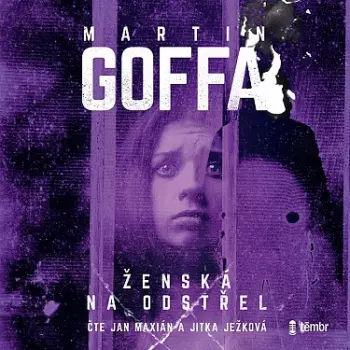 Goffa Martin: Ženská Na Odstřel