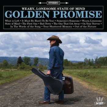 CD Golden Promise: Weary, Lonesome State Of Mind