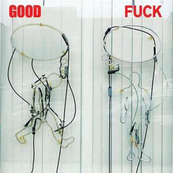 CD Good Fuck: Good Fuck