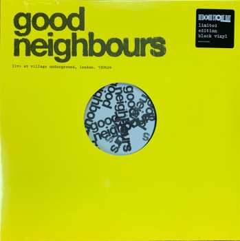 Album Good Neighbours: Live At Village Underground, London. 190624