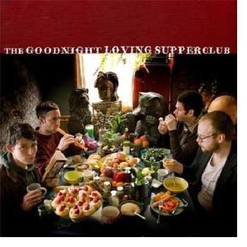 Album Goodnight Loving: The Goodnight Loving Supper Club