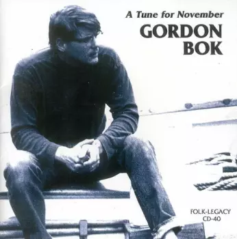 Gordon Bok: A Tune For November