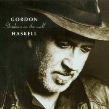 Album Gordon Haskell: Shadows On The Wall