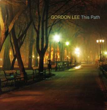 Album Gordon Lee: This Path