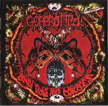 Only Tools And Corpses
