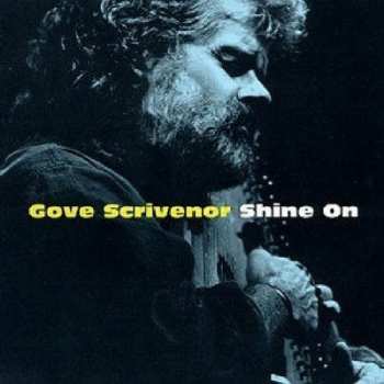 Album Gove Scrivenor: Shine On