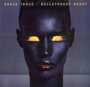 LP Grace Jones: Bulletproof Heart