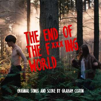 LP Graham Coxon: The End Of The F***ing World (Original Songs and Score)