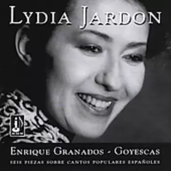 Granados / Jardon,lydia: 6 Goyescas