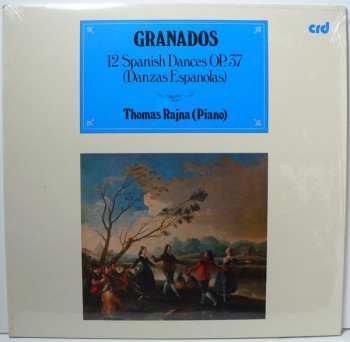 Album Enrique Granados: 12 Spanish Dances Op. 37 (Danzas Espanolas)