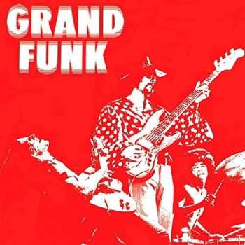 CD Grand Funk Railroad: Grand Funk