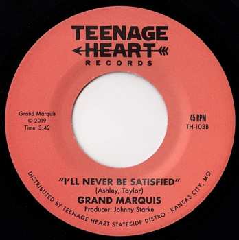 SP Grand Marquis: I Can't Put You Down / I'll Never Be Satisfied