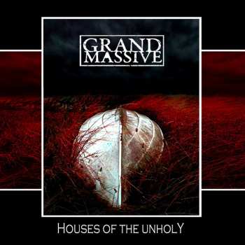 CD Grand Massive: Houses Of The Unholy