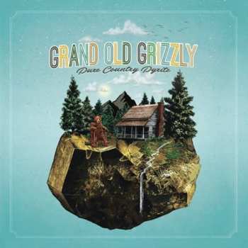 Album Grand Old Grizzly: Pure Country Pyrite