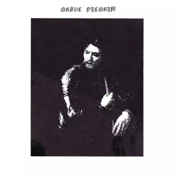 Grave Pilgrim: Grave Pilgrim