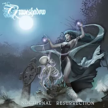 Graveshadow: Nocturnal Resurrection