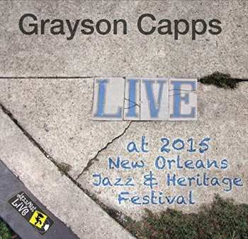 Album Grayson Capps: Jazzfest 2015