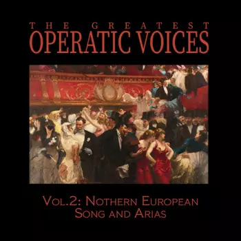 Vol. 2: Northern European Song & Arias