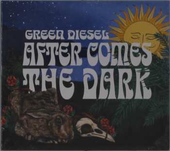 Album Green Diesel: After Comes The Dark