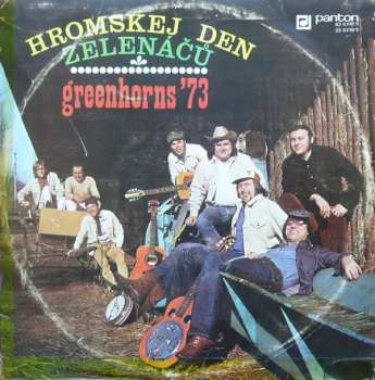 2EP Greenhorns: Greenhorns '73 - Hromskej Den Zelenáčů (2x10")