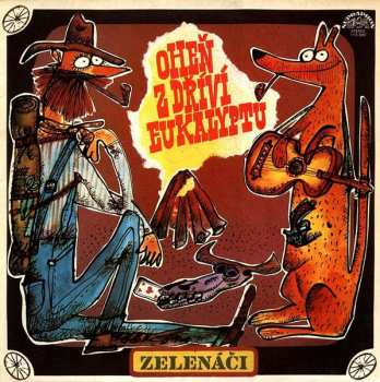 LP Greenhorns: Oheň Z Dříví Eukalyptu