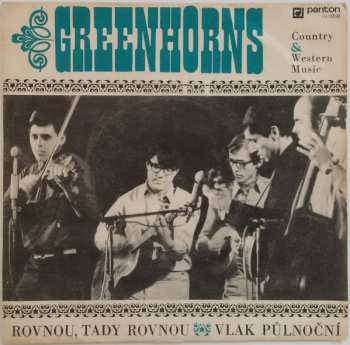 Album Greenhorns: Rovnou, Tady Rovnou / Vlak Půlnoční