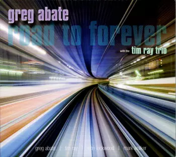 Greg Abate: Road To Forever