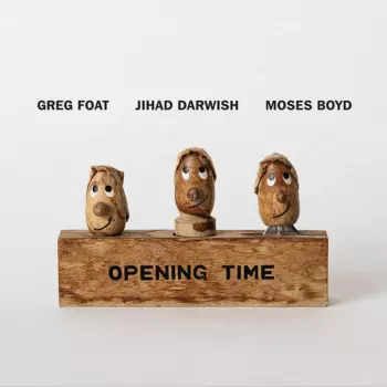 Greg Foat: Opening Time