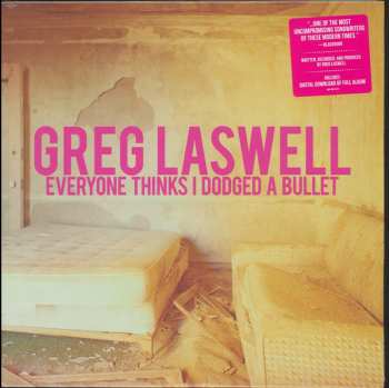 LP Greg Laswell: Everyone Thinks I Dodged A Bullet