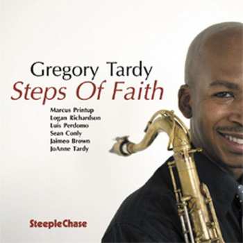 Album Greg Tardy: Steps Of Faith
