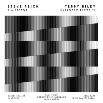 Terry Riley: Six Pianos / Keyboard Study # 1